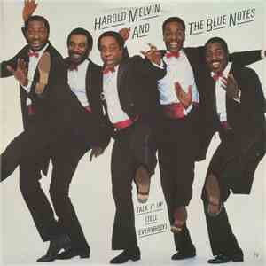 Harold Melvin And The Blue Notes - Talk It Up (Tell Everybody) FLAC