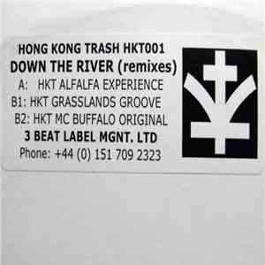 Hong Kong Trash - Down The River (Remixes) FLAC