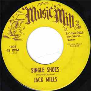 Jack Mills  - Single Shoes FLAC