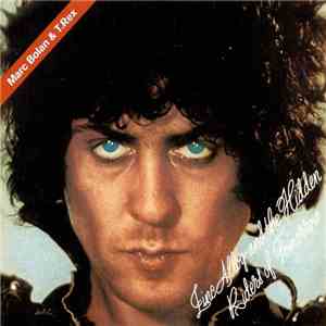 Marc Bolan & T•Rex - Zinc Alloy And The Hidden Riders Of Tomorrow FLAC