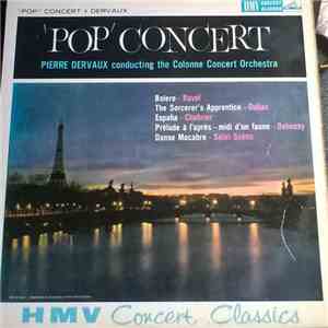 Pierre Dervaux  Conducting The Colonne Concert Orchestra - "Pop" Concert FLAC