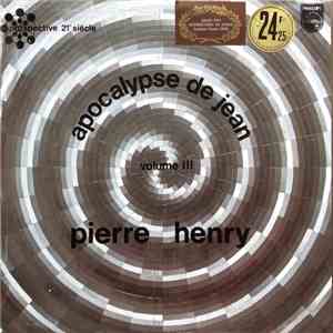 Pierre Henry - Apocalypse De Jean (Volume III) FLAC