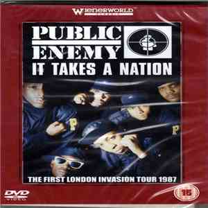 Public Enemy - It Takes A Nation - The First London Invasion Tour 1987 FLAC