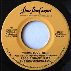 Reggie Grantham & The New Generation  - Come Together / Good News FLAC