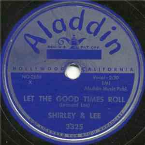 Shirley & Lee - Let The Good Times Roll / Do You Mean To Hurt Me So FLAC