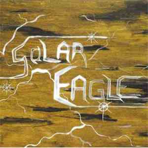 Solar Eagle  - Solar Eagle / Charter To Nowhere FLAC
