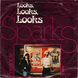 Sparks - Looks, Looks, Looks FLAC