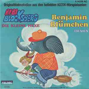 Susanna Bonasewicz, Norman Ascot / Michael Thilo, Edgar Ott - Bibi Blocksberg Die Kleine Hexe / Benjamin Blümchen Trärä FLAC