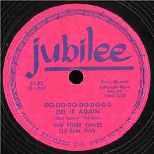 The Four Tunes - Do, Do, Do, Do, Do, Do It Again / My Wild Irish Rose FLAC