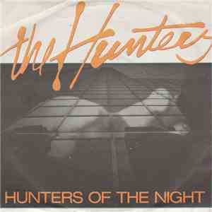 The Hunters  - Hunters Of The Night FLAC