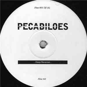 The Pecadiloes - Deep Reversal / Naked FLAC
