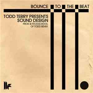 Todd Terry Presents Sound Design - Bounce To The Beat FLAC