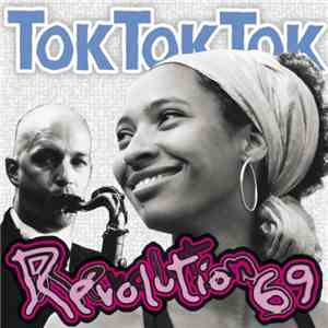 Tok Tok Tok - Revolution 69 FLAC