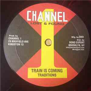 Traditions  - When / Train Is Coming FLAC