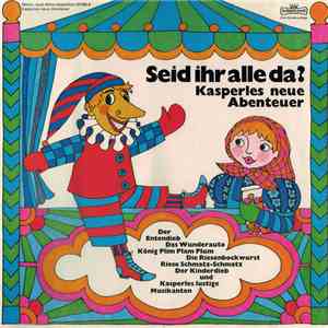 Various - Seid Ihr Alle Da? Kasperles Neue Abenteuer FLAC