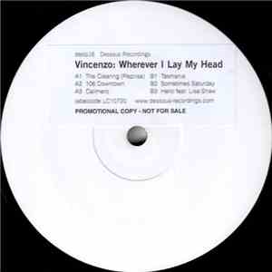 Vincenzo - Wherever I Lay My Head FLAC