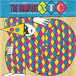 XTC - The Compact XTC - The Singles 1978-85 FLAC