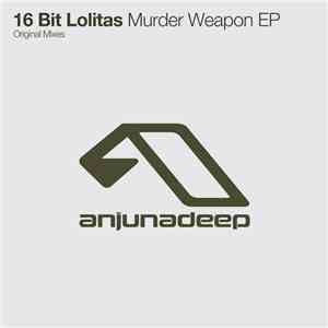 16 Bit Lolitas - Murder Weapon EP FLAC