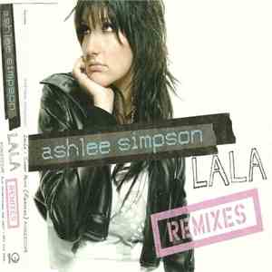 Ashlee Simpson - La La (Remixes) FLAC