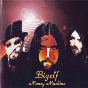 Bigelf - Money Machine FLAC