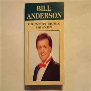 Bill Anderson  - Country Music Heaven FLAC