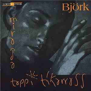 Björk / Tappi Tíkarrass - Miranda FLAC