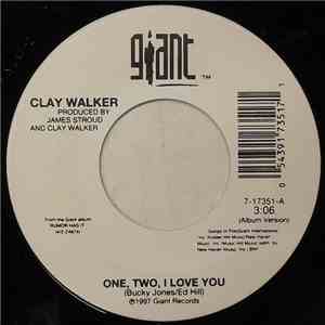 Clay Walker - One, Two, I Love You FLAC