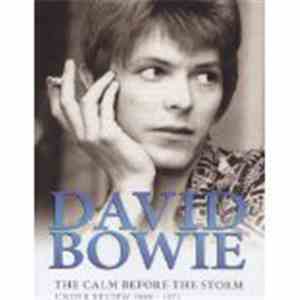 David Bowie - The Calm Before The Storm - Under Review 1969-1971 FLAC