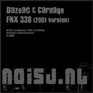 Dazeac & Carnage - FNX 338 (2001 Version) FLAC