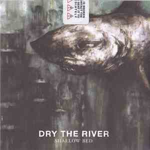 Dry The River - Shallow Bed FLAC