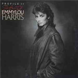 Emmylou Harris - Profile II The Best Of Emmylou Harris FLAC