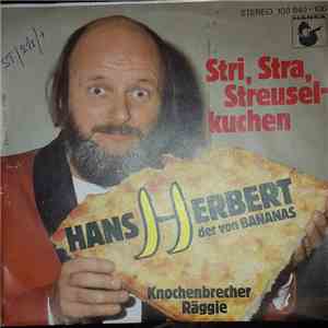 Hans Herbert  - Stri, Stra, Streuselkuchen FLAC