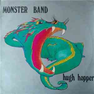 Hugh Hopper - Monster Band FLAC