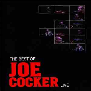 Joe Cocker - The Best Of Joe Cocker Live FLAC