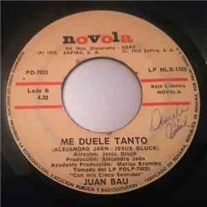 Juan Bau - Hoy Me Llamara / Me Duele Tanto FLAC