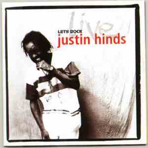 Justin Hinds - Lets Rock - Live FLAC