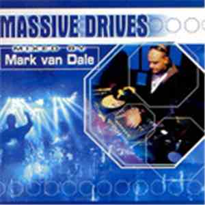 Mark van Dale - Massive Drives FLAC