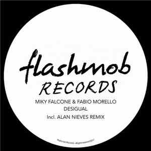 Miky Falcone & Fabio Morello - Desigual FLAC