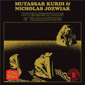 Muyassar Kurdi & Nicholas Jozwiak - Intersections & Variations FLAC