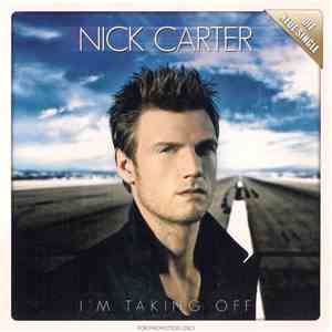 Nick Carter  - I'm Taking Off FLAC