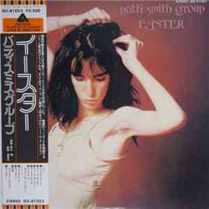 Patti Smith Group - Easter FLAC