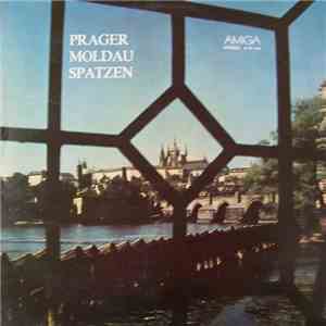 Prager Moldauspatzen - Prager Moldauspatzen FLAC