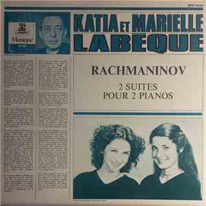 Rachmaninov - Katia Et Marielle Labèque - 2 Suites Pour 2 Pianos FLAC