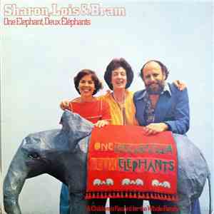 Sharon, Lois & Bram - One Elephant, Deux Éléphants FLAC