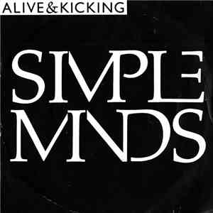 Simple Minds - Alive & Kicking FLAC