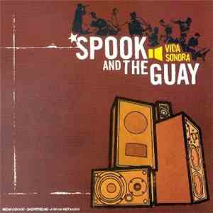 Spook And The Guay - Vida Sonora FLAC