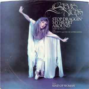 Stevie Nicks with Tom Petty And The Heartbreakers - Stop Draggin' My Heart Around FLAC