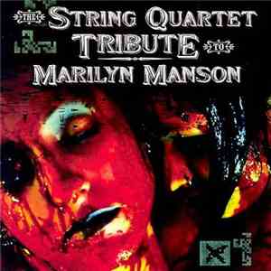 String Quartet (The) - Tribute To Marilyn Manson FLAC