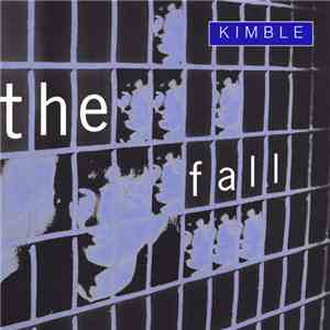 The Fall - Kimble FLAC