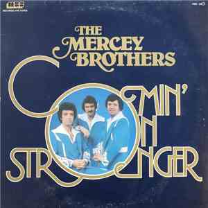 The Mercey Brothers - Comin' On Stronger FLAC